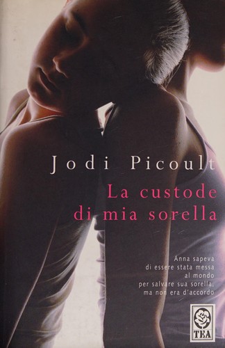 Copertina di La custode di mia sorella