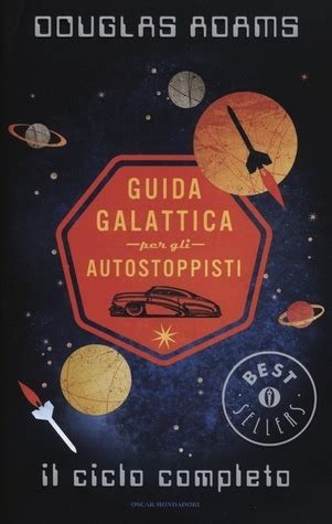 Copertina di Guida galattica per gli autostoppisti. Il ciclo completo